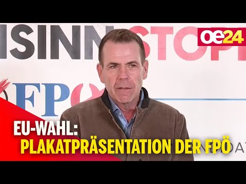 EU-Wahl: Plakatpräsentation der FPÖ